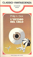 Philip K. Dick Eye in the Sky cover L'OCCHIO NEL CIELO